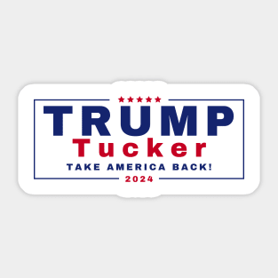 Trump & Tucker Presidential Ticket 2024 Sticker